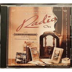 Bill Gloria Gaither Homecoming Friends Turn Your Radio On CD 1993 Gospel